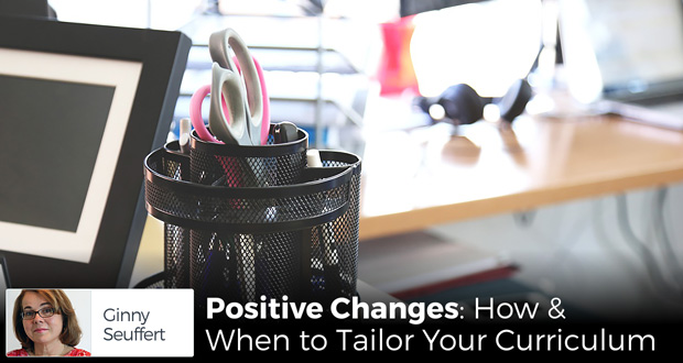 Positive Changes: How and When to Tailor Your Curriculum - by Ginny Seuffert