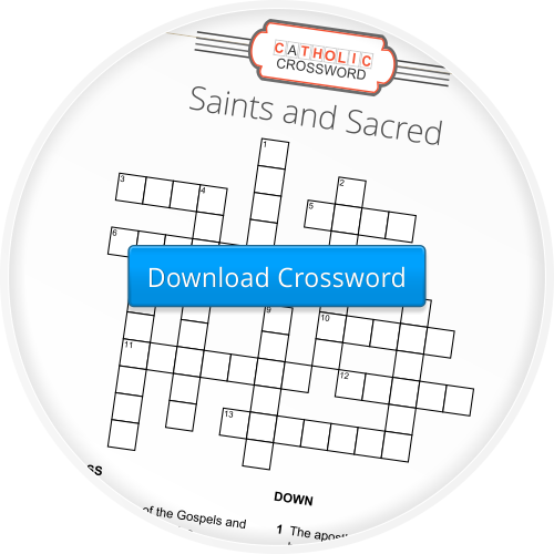 Download the 'Saints and Sacred Crossword'