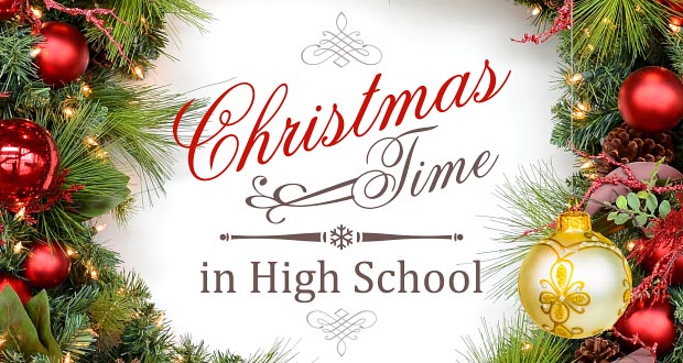 Christmas Time in High School