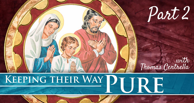 7 Ways Our Children Can Keep Their Way Pure | Part 2