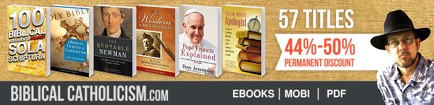 Dave Armstrong Biblical Catholicism