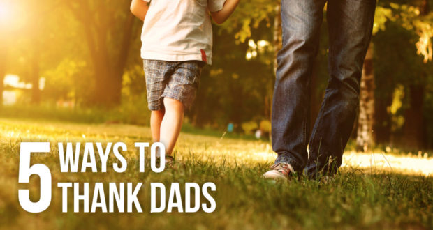 5 Ways to Thank Dads