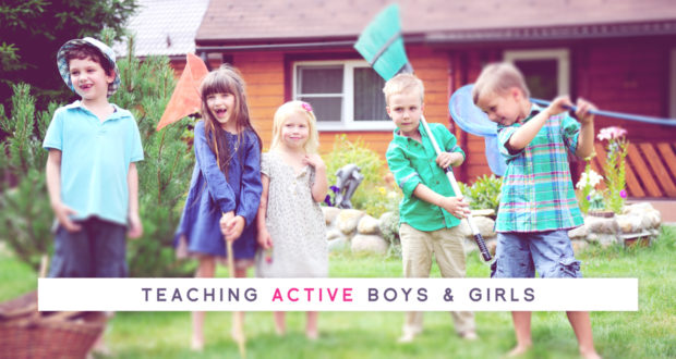 Tips for Teaching Active Boys (Girls Too!) - by Mary Kay Clark