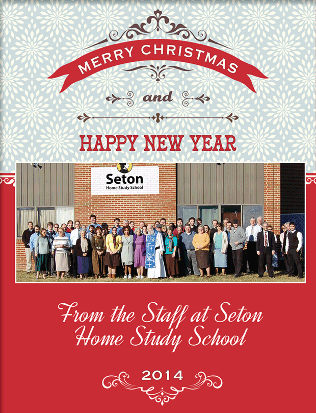 Merry Christmas from Seton Home Study School!