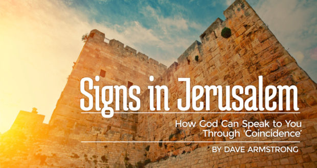 Signs in Jerusalem: How God Can Speak to You Through 'Coincidence'