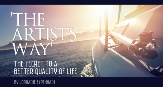 'The Artist’s Way': The Secret to a Better Quality of Life - by Lorraine Espenhain