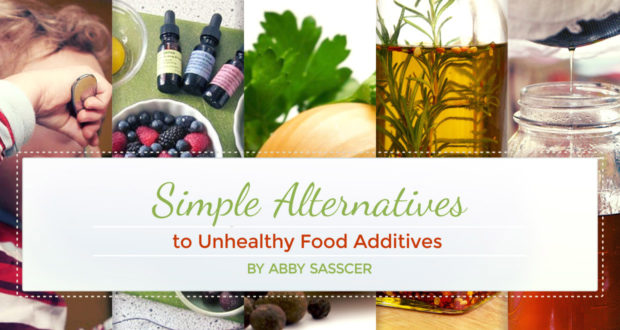 5 Simple Alternatives To Unhealthy Food Additives - by Abby Sasscer