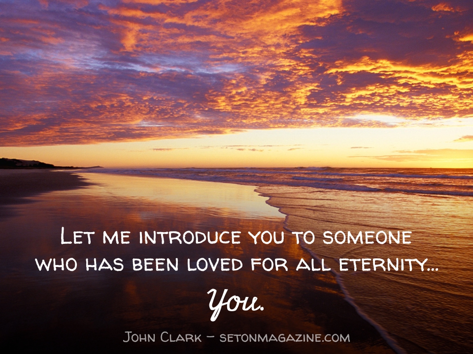 "God Loves Me": What That Means in 25 Answers - by John Clark