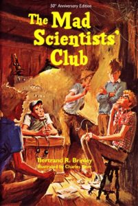 The Mad Scientist's Club - Spring Reading Sale: 3 New Exciting Books for Boys & Girls