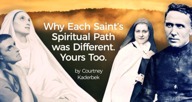 Why Each Saint's Spiritual Path is Different, and Yours is Too - Courtney Kaderbek