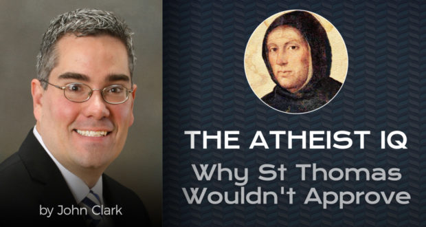 The Atheist IQ: Why St Thomas Wouldn't Approve - by John Clark