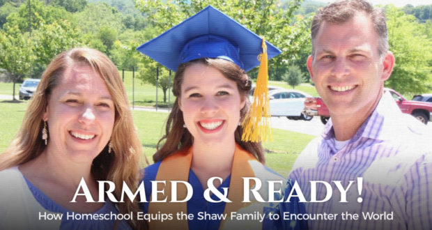 Armed and Ready: How Homeschool Equips the Shaw Family to Encounter the World