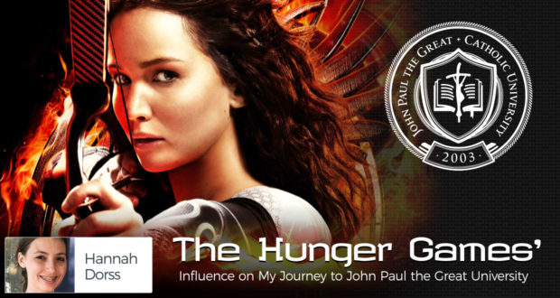 The 'Hunger Games' Influence on my Journey to John Paul the Great University