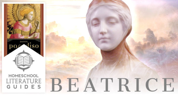 Beatrice, Symbol of Divine Grace | A Literature Guide for Homeschool Parents & Children - by Dr Mitchell Kalpakgian