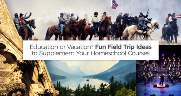 Education or Vacation? Fun Field Trip Ideas to Supplement Your Homeschool Courses