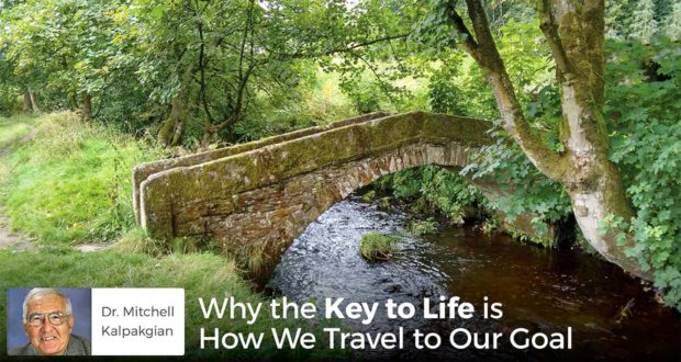 Why the Key to Life is How We Travel to Our Goal - Mitchell Kalpakgian