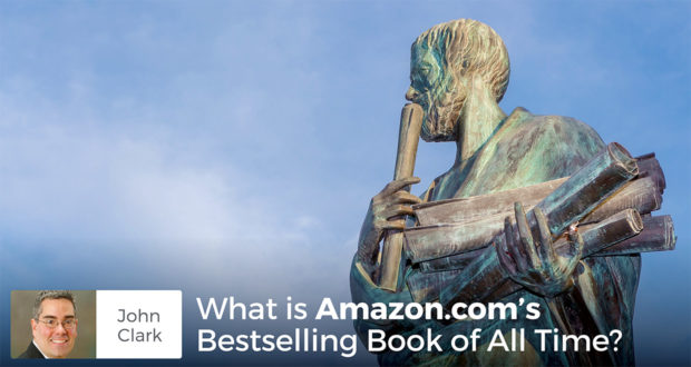 What is Amazon.com’s Bestselling Book of All Time? - John Clark