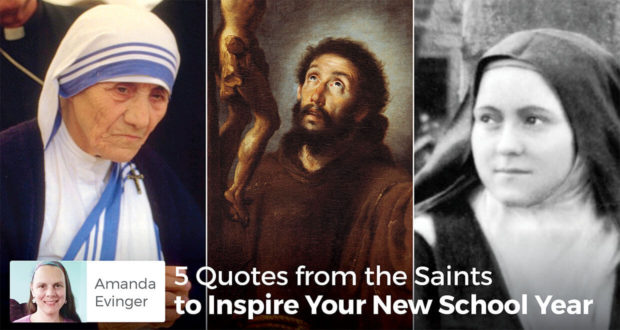 5 Quotes from the Saints to Inspire Your New School Year - Amanda Evinger