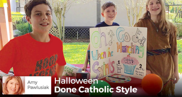 Halloween - Done Catholic Style - Amy Pawlusiak