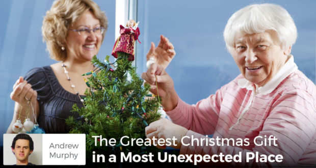 The Greatest Christmas Gift in a Most Unexpected Place - Andrew Murphy