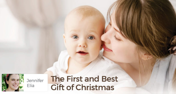 The First and Best Gift of Christmas - Jennifer Elia