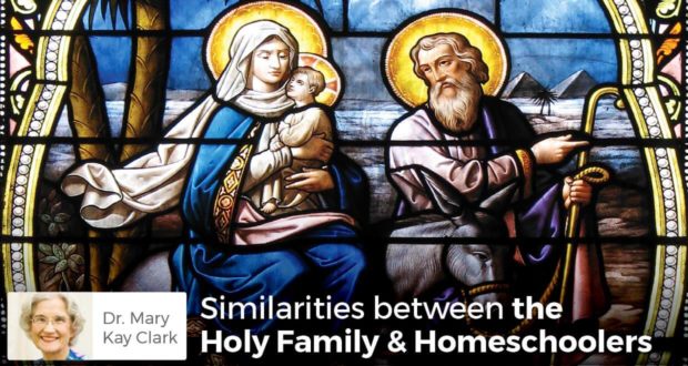 Similarities between the Holy Family & Homeschoolers - Dr Clark