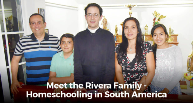 Meet the Rivera Family - Homeschooling in South America