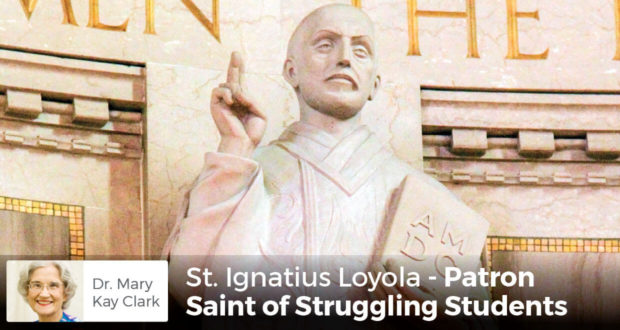 St. Ignatius Loyola - Patron Saint of Struggling Students - Dr. Clark