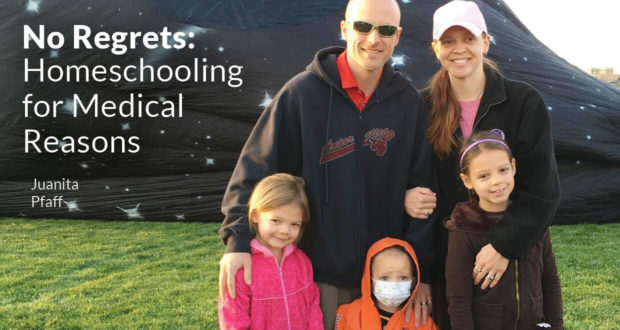 Pfaff featured family - No Regrets- Homeschooling for Medical Reasons