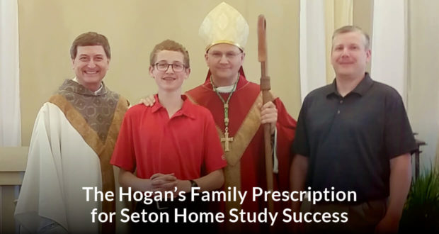 The Hogan's Family Prescription for Seton Home Study Success