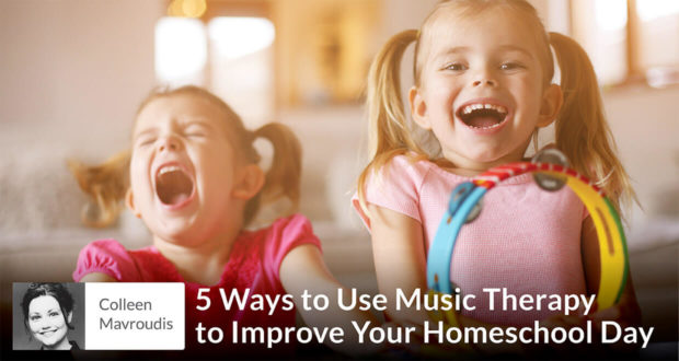 Colleen Mavroudis - Music Therapy in Your Homeschool
