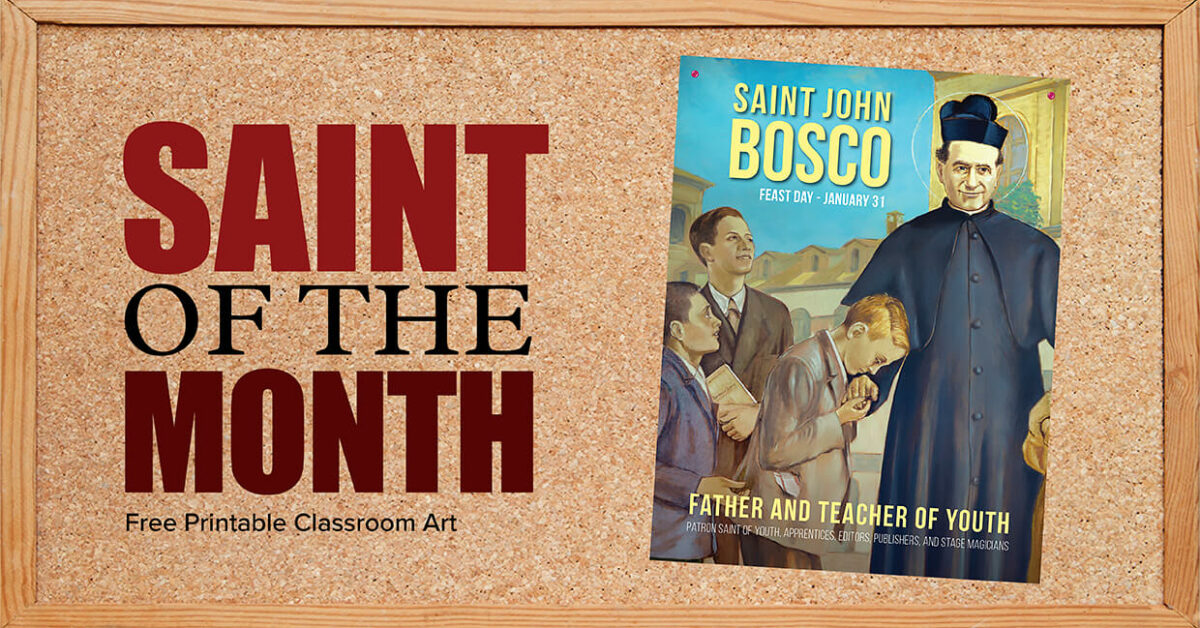 St. John Bosco Father, Founder, and Teacher of Youth Seton Magazine